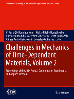 cover image of Challenges in Mechanics of Time-Dependent Materials, Volume 2